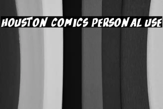 Houston Comics Personal Use Шрифта examples