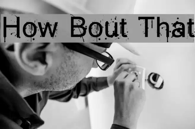 How Bout That Font examples