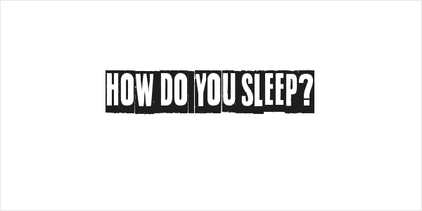 How do you sleep? Logo