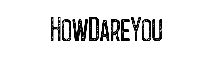 HowDareYou  لخطوط تنزيل