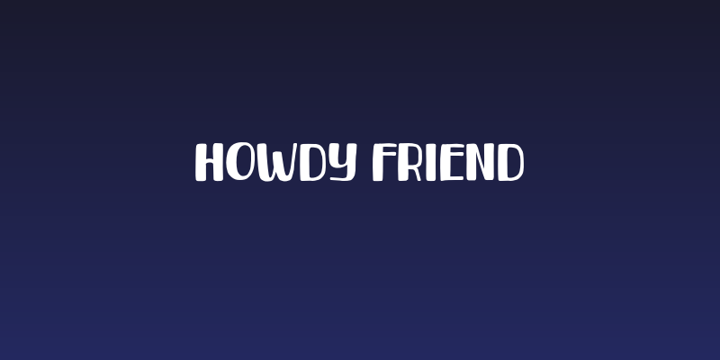 Howdy Friend Social Header