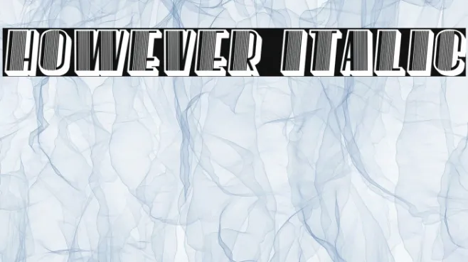 However Italic Example 1