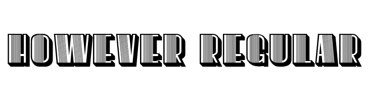However Regular  Descarca Fonturi Gratis