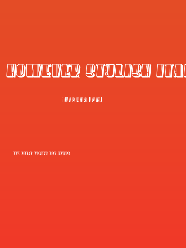 However Stylish Italic Poster