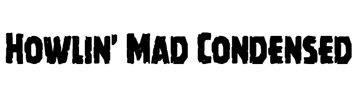Howlin' Mad Condensed لخطوط تنزيل