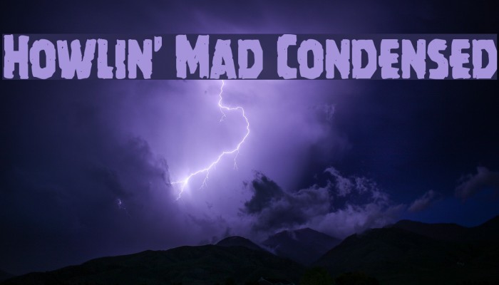 Howlin' Mad Condensed Font examples