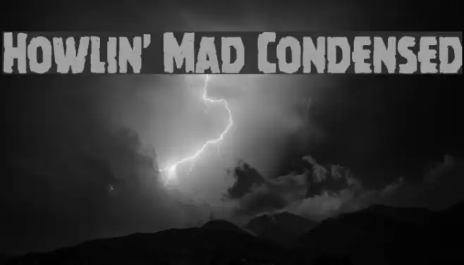 Howlin' Mad Condensed خط examples