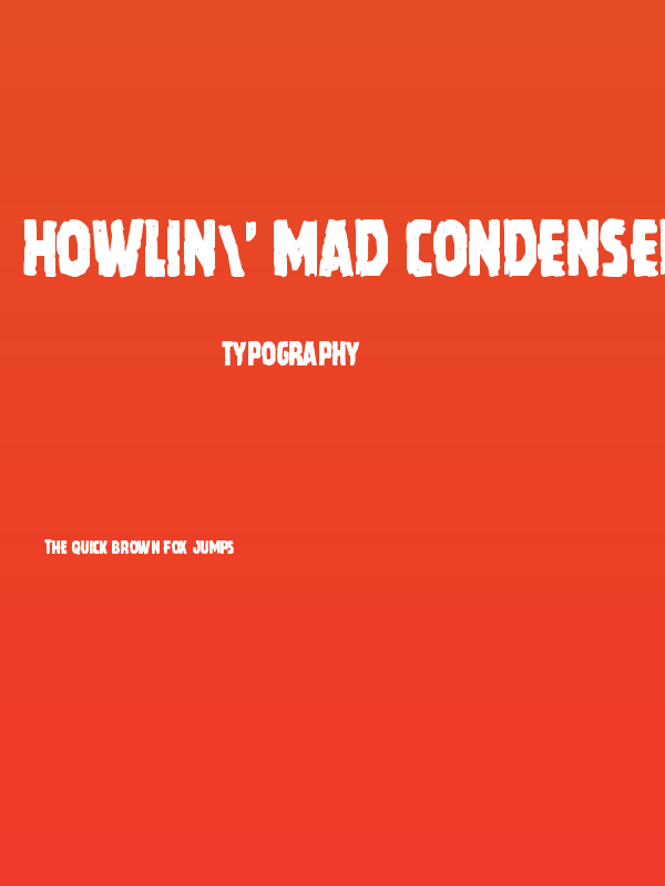 Howlin' Mad Condensed Poster