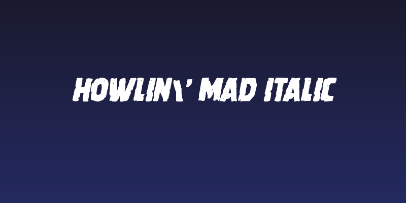 Howlin' Mad Italic Social Header