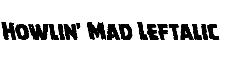 Howlin' Mad Leftalic Font