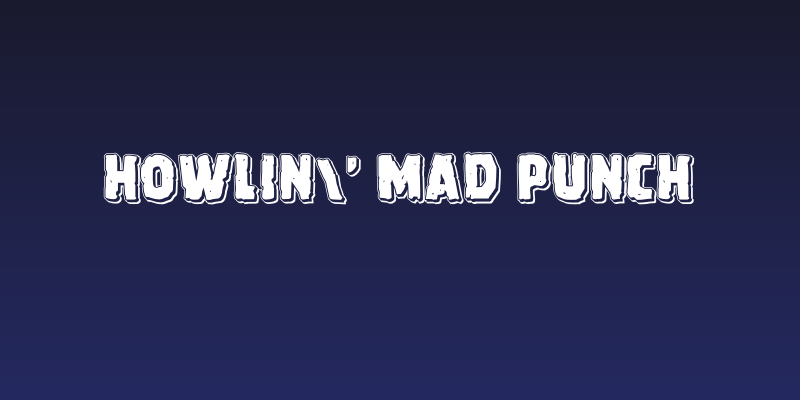 Howlin' Mad Punch Social Header