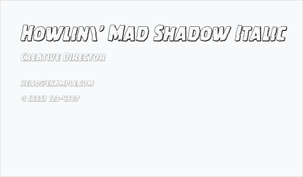 Howlin' Mad Shadow Italic Business Card
