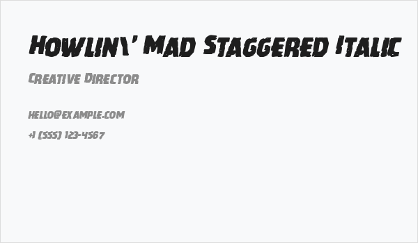 Howlin' Mad Staggered Italic Business Card