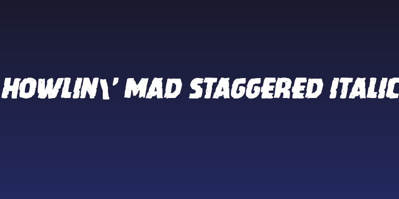 Howlin' Mad Staggered Italic Social Header