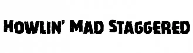 Howlin' Mad Staggered  Frei Schriftart Herunterladen