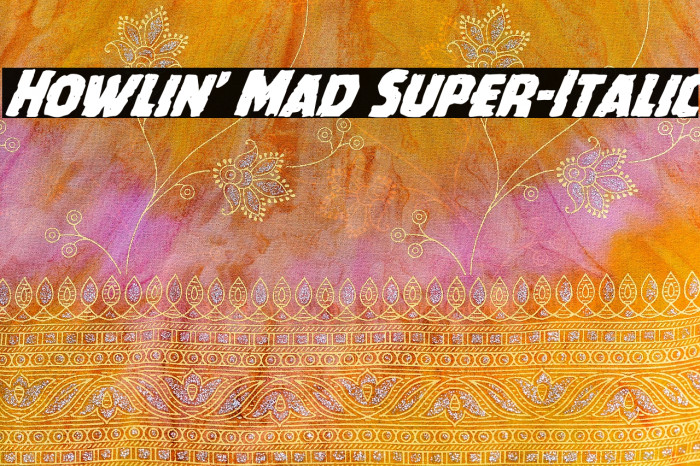 Howlin' Mad Super-Italic Font examples