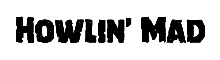 Howlin' Mad  नि: शुल्क फ़ॉन्ट्स डाउनलोड