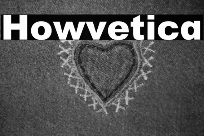 Howvetica Font examples
