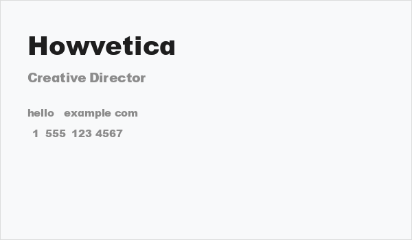 Howvetica Business Card