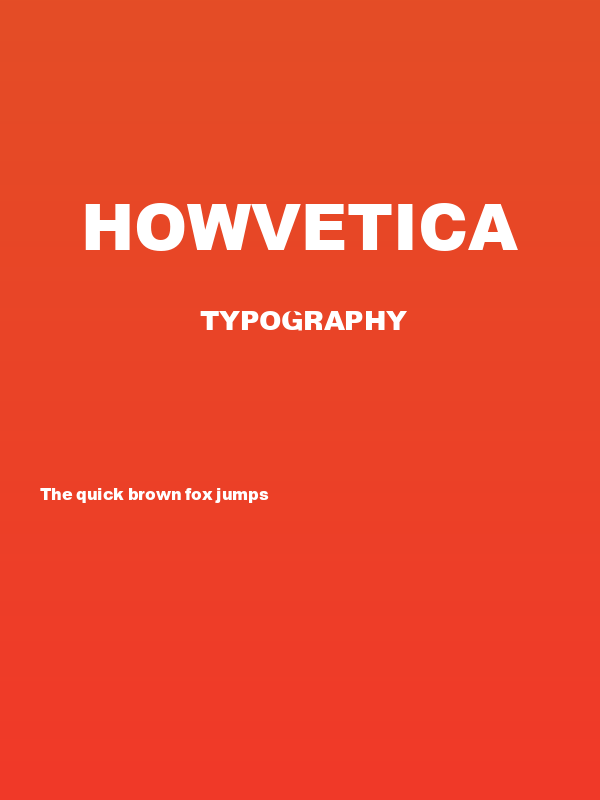 Howvetica Poster