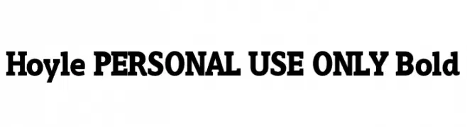Hoyle PERSONAL USE ONLY Bold  Descarca Fonturi Gratis