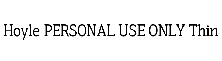 Hoyle PERSONAL USE ONLY Thin  Descarca Fonturi Gratis