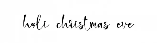 holi christmas eve  تنزيل الخطوط