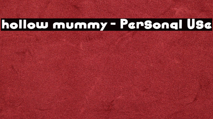 hollow mummy - Personal Use Example 2