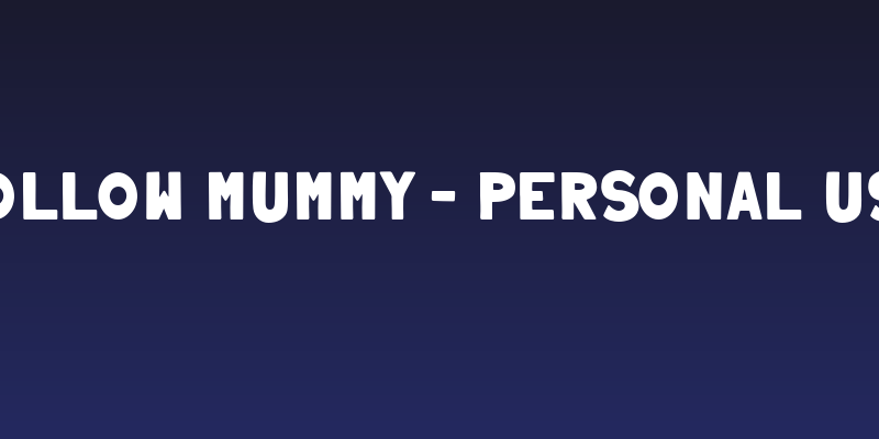 hollow mummy - Personal Use Social Header