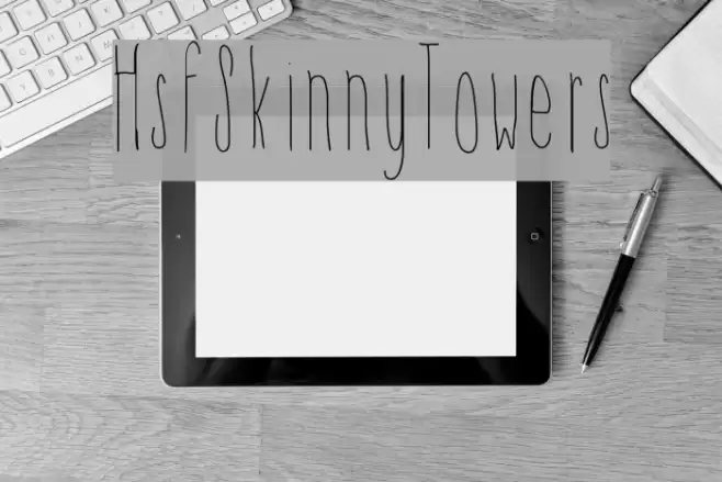 HsfSkinnyTowers Font examples