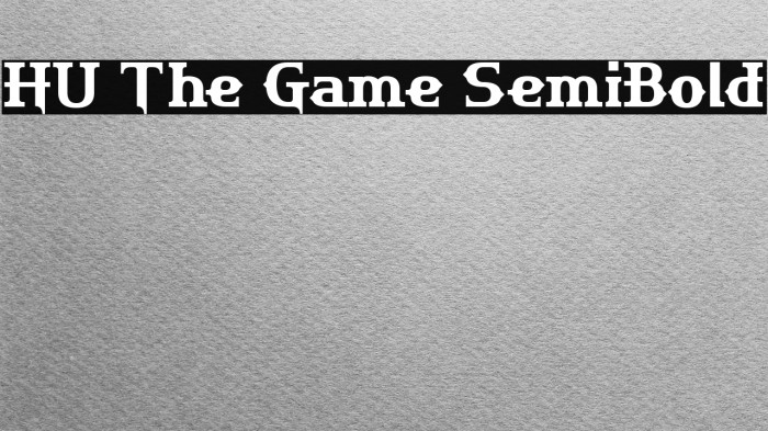 HU The Game SemiBold Example 1
