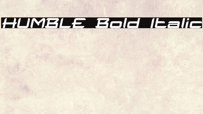 HUMBLE Bold Italic Example 1