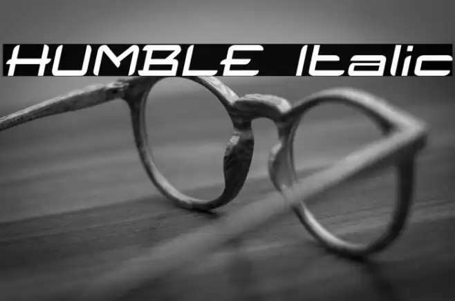 HUMBLE Italic Font examples