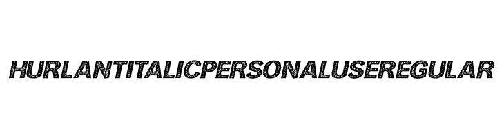 HURLANT ITALIC PERSONAL USE Regular  font caratteri gratis
