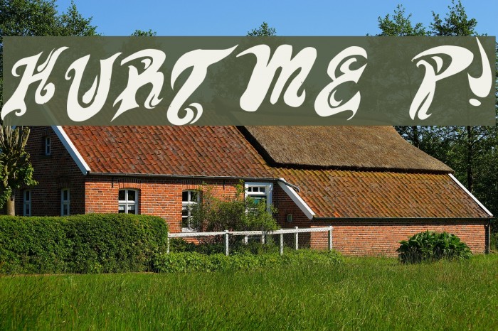 HURT ME Please! Font examples