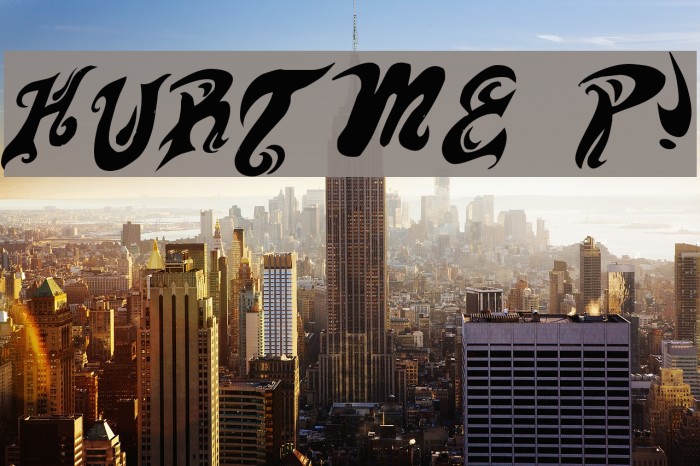 HURT ME Please! Font examples