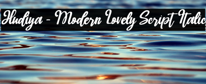 Hudiya - Modern Lovely Script Italic Example 2