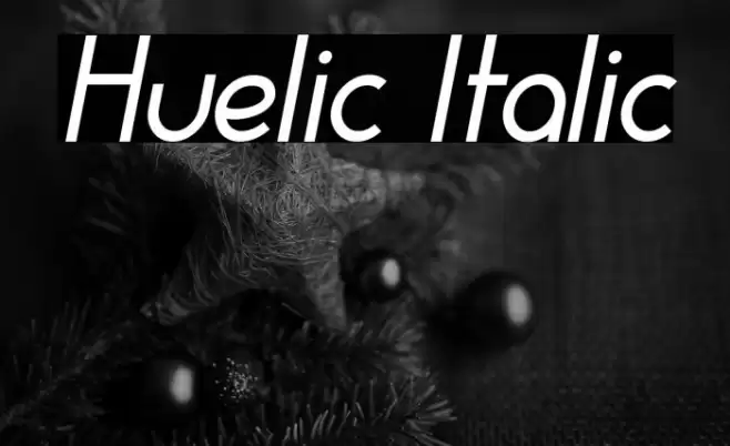 Huelic Italic Font examples