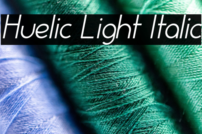 Huelic Light Italic Example 1