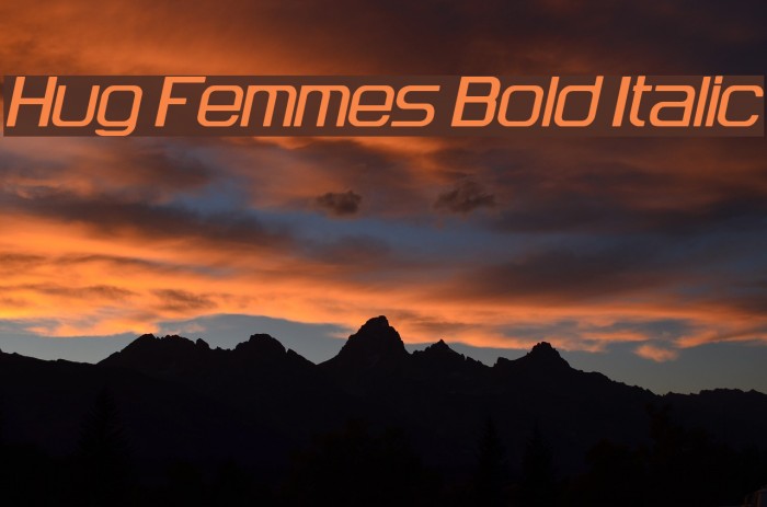 Hug Femmes Bold Italic Font examples