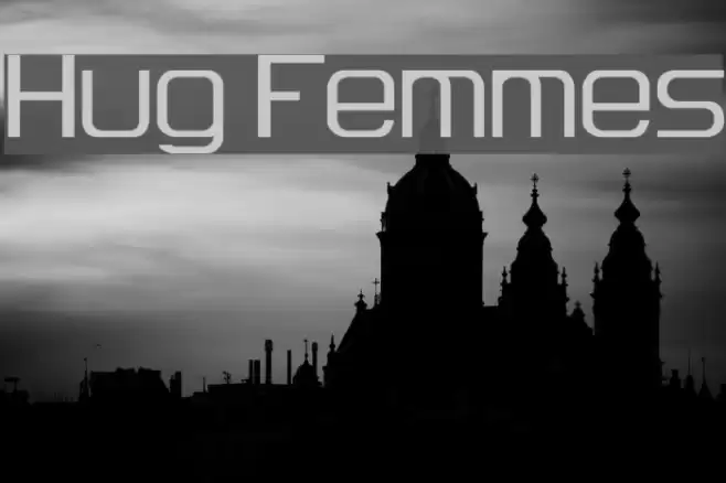 Hug Femmes Font examples