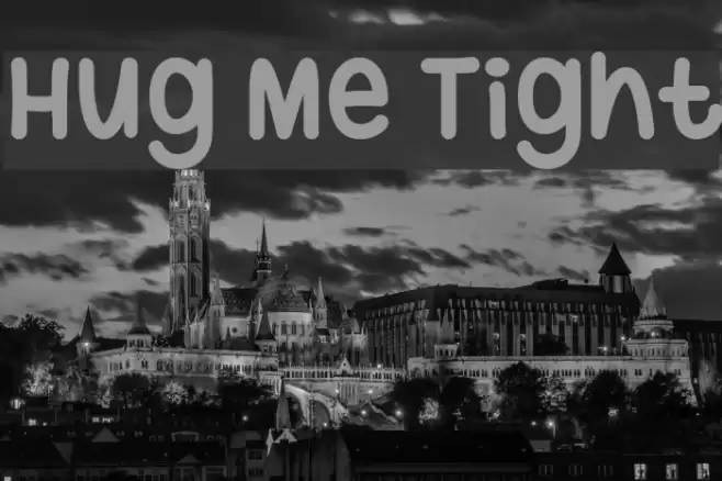 Hug Me Tight Font examples