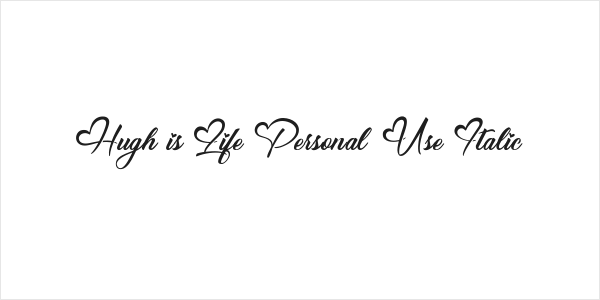 Hugh is Life Personal Use Italic Logo