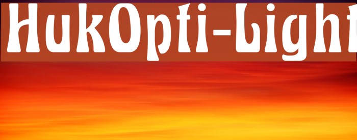 HukOpti-Light Font examples