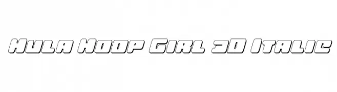 Hula Hoop Girl 3D Italic  フリーフォントのダウンロード
