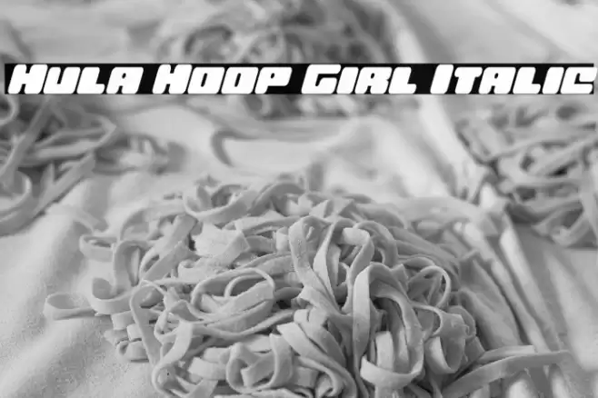 Hula Hoop Girl Italic Font examples