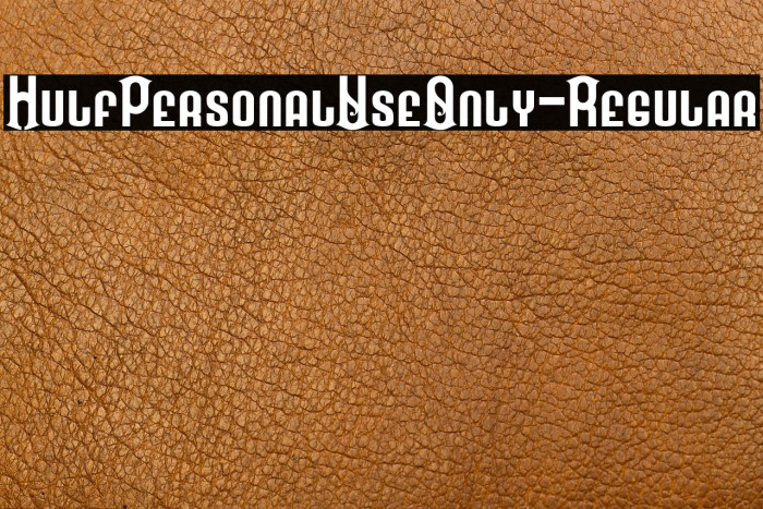 HulfPersonalUseOnly-Regular Example 2