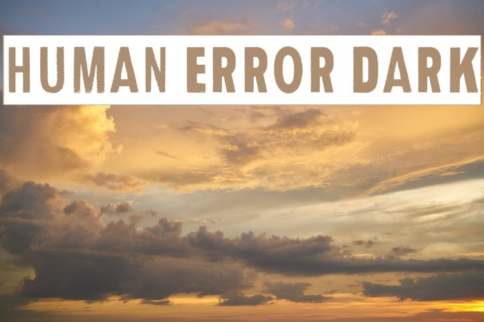 Human Error Dark Font examples