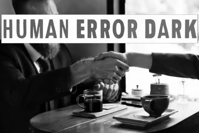 Human Error Dark Font examples