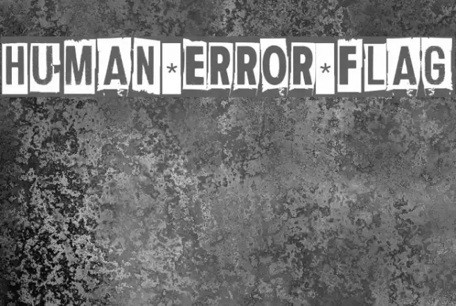 Human Error Flag Font examples